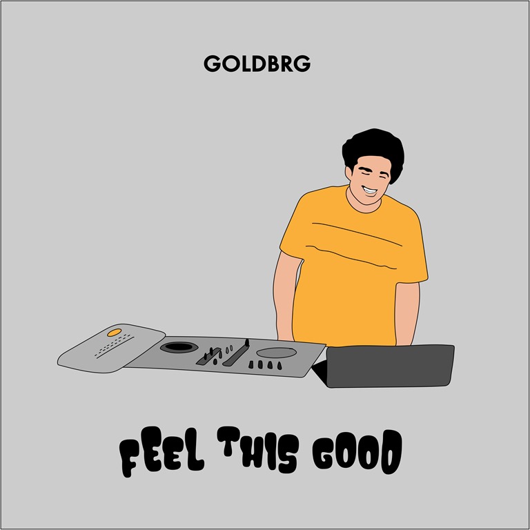 GROOVE MAG DEBUT DANCE ENTRIES: Hailing from Los Angeles, emerging DJ & producer Goldbrg has made a solid impression with his debut cut, ‘Feel This Good’ – delivering an infectious slice of vocal dance music.