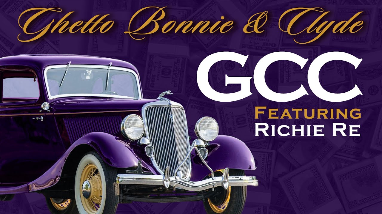 “GHETTO BONNIE & CLYDE” FEATURING RICHIE RE SERVES AS THE FIRST SINGLE UNDER GETTING CASH CLICK’A NEW VENTURE WITH SONY MUSIC