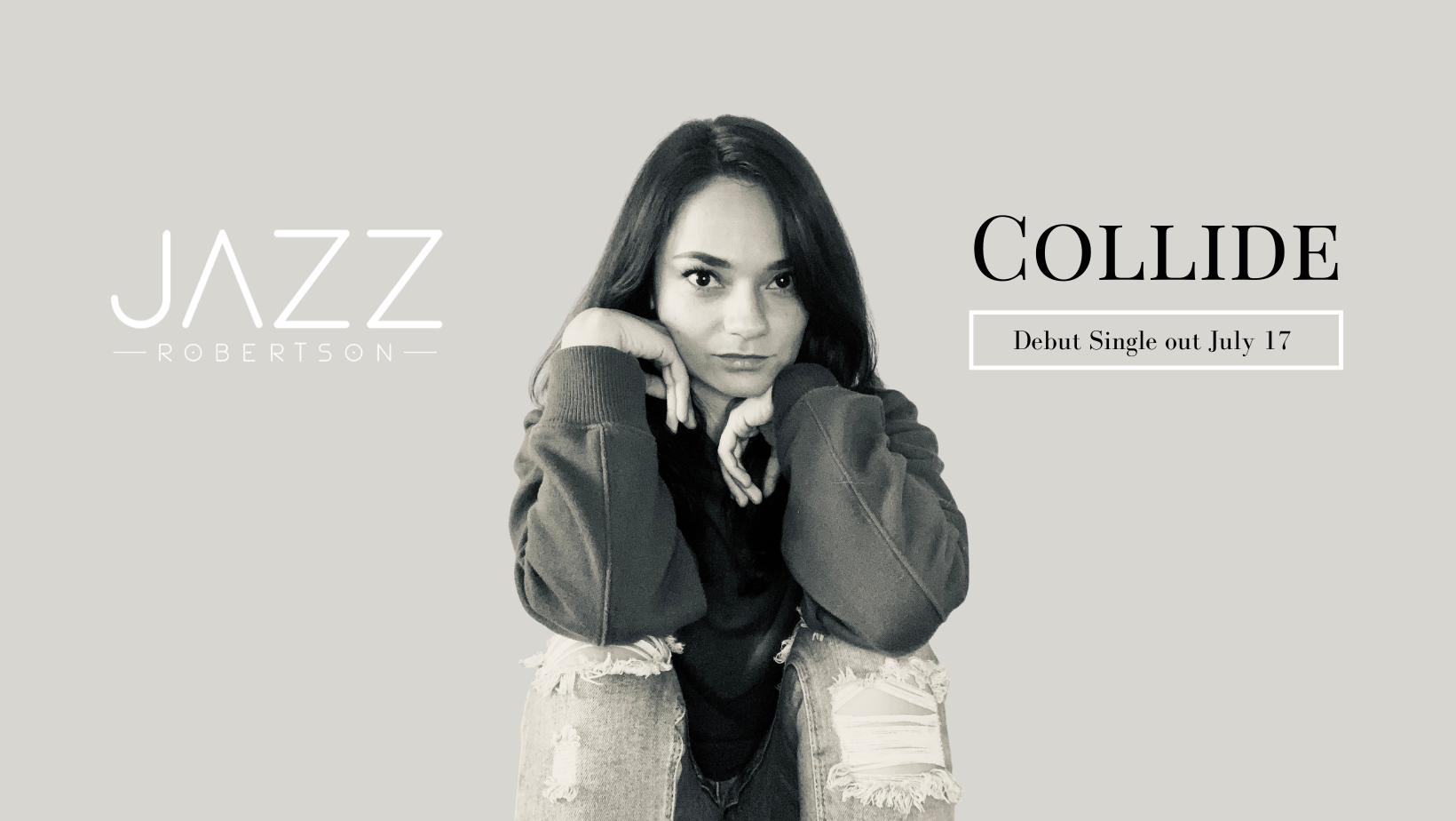 Jazz Robertson is a multi-talented vocalist and songwriter who releases ‘Collide’