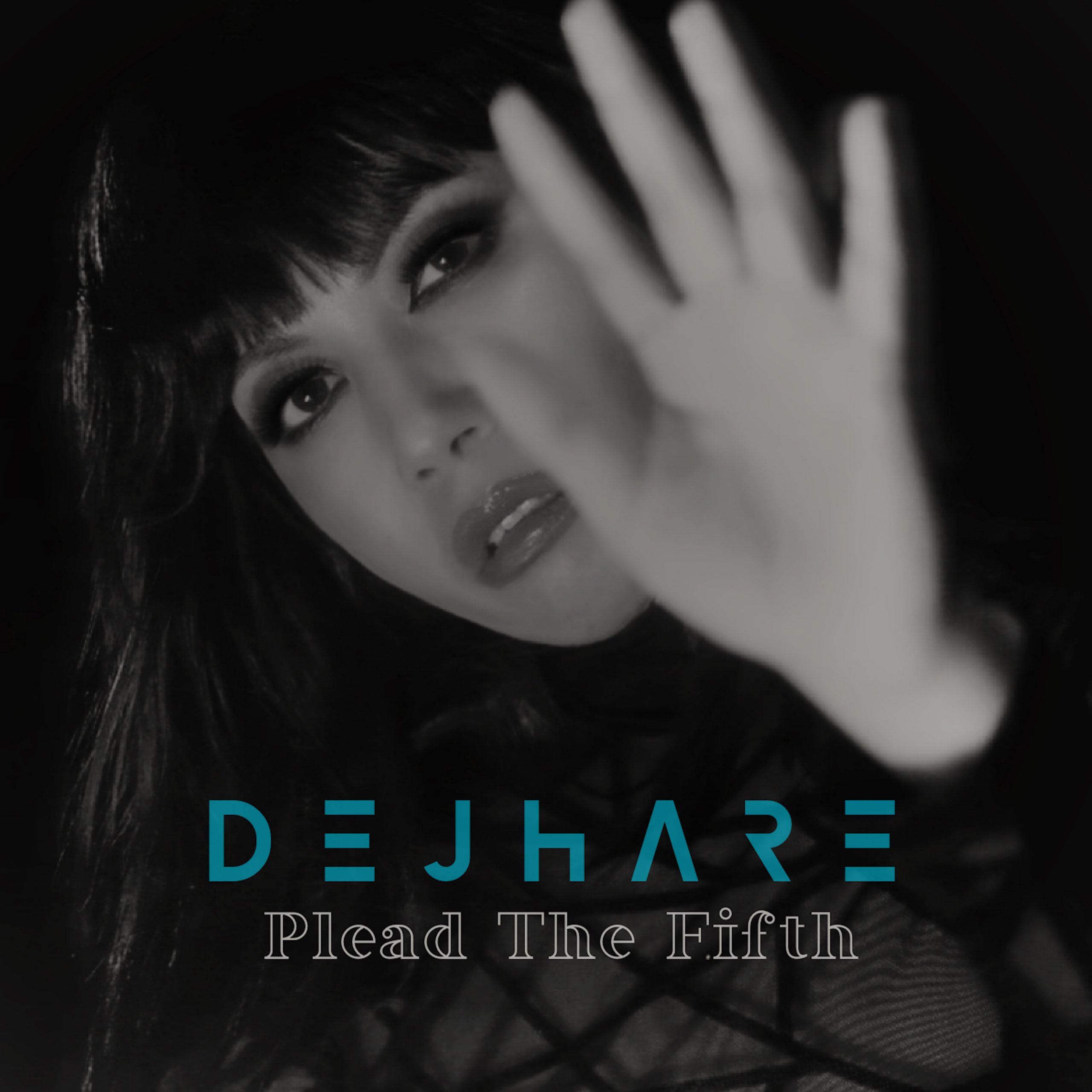 Spotlight on: Dejhare – ‘Plead The Fifth’ Written by Jordan Dillard