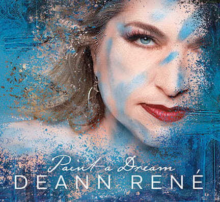 With a steadfast drive to keep her musical dream alive, ‘Deann René’ showcases her powerful vocals on brand new album ‘Paint a Dream’.
